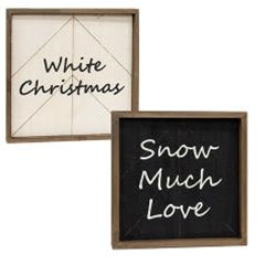 Snow Much Love (Reversible) Sign