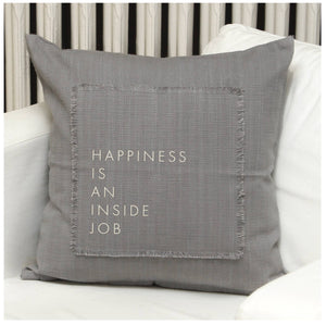 Happiness is an inside job Pillow
